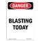 Signmission Safety Sign, OSHA Danger, 10" Height, Blasting Today, Portrait OS-DS-D-710-V-2494 - alternate 1
